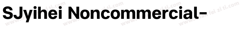 SJyihei Noncommercial字体转换